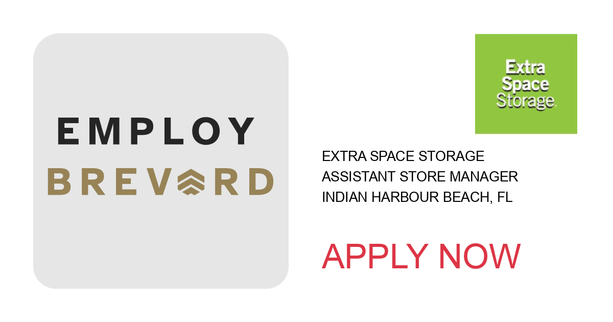 Apply to Assistant Store Manager position with Extra Space Storage in Indian Harbour Beach, FL