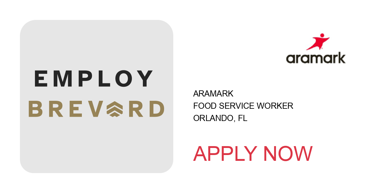 Apply to Food Service Worker position with ARAMARK in Orlando, FL