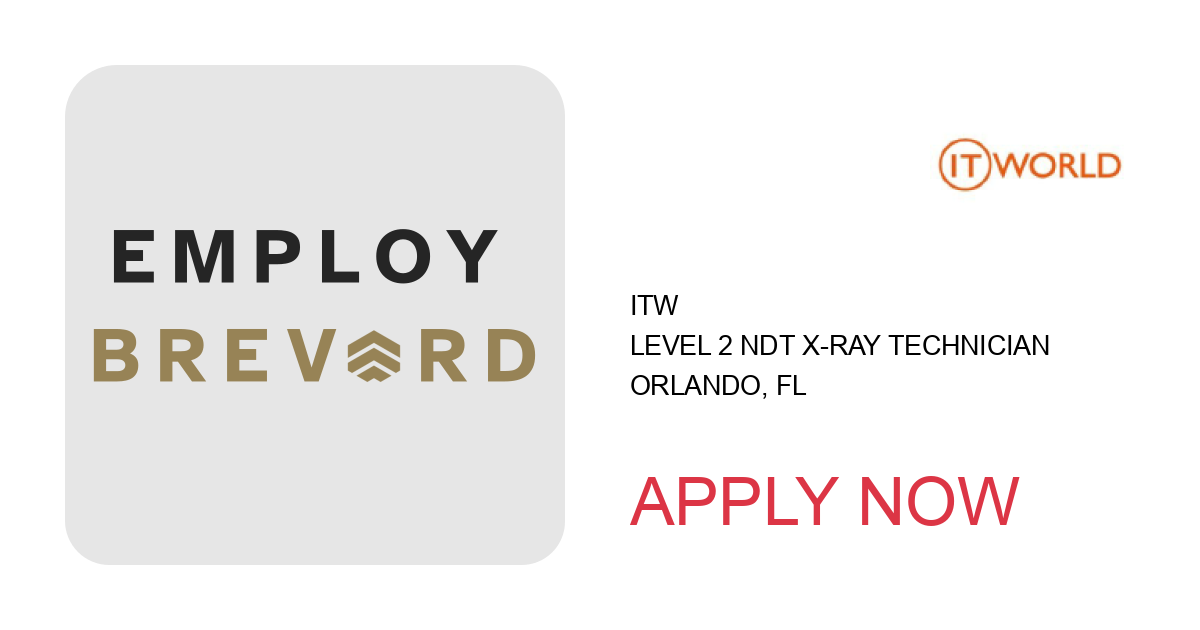 Apply to Level 2 NDT X-ray Technician position with ITW in Orlando, FL