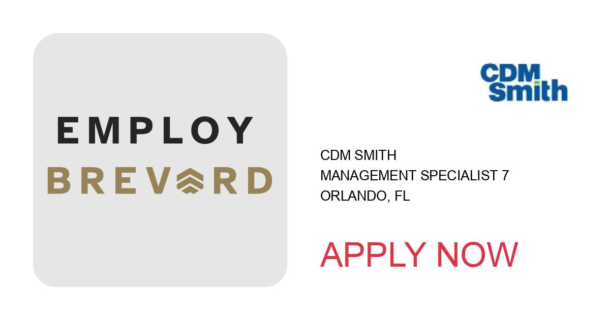 Apply to Management Specialist 7 position with CDM Smith in Orlando, FL