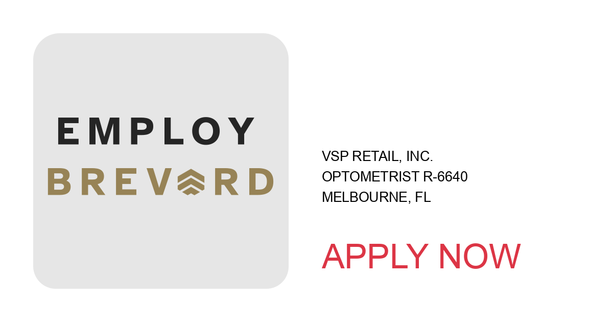 Apply to Optometrist R-6640 position with VSP Retail, Inc. in Melbourne, FL