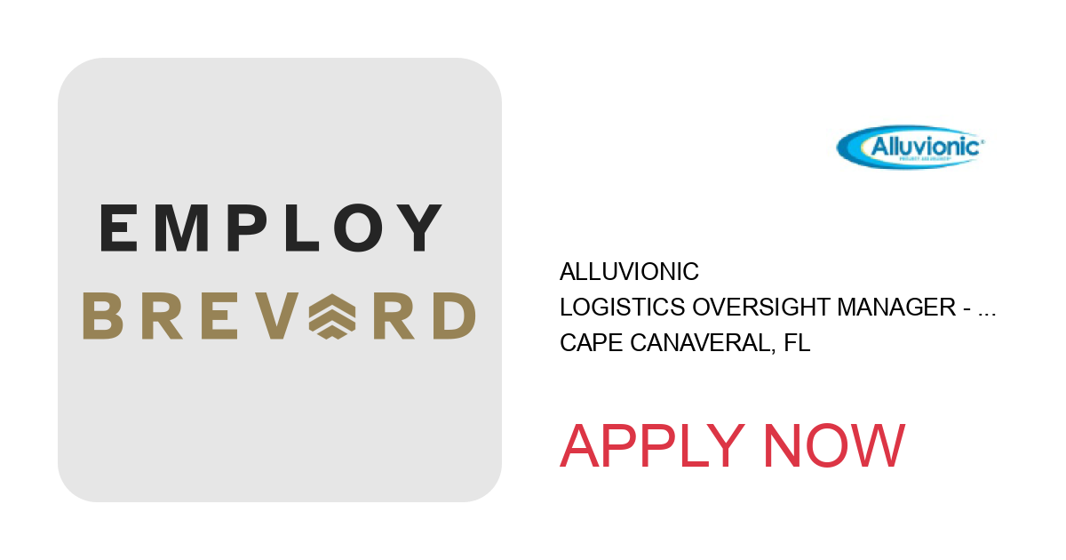 Apply to Logistics Oversight Manager - Aircrew Flight Equipment position with Alluvionic in Cape Canaveral, FL