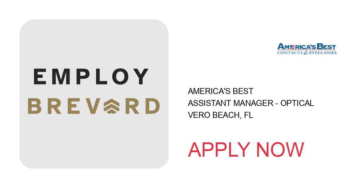 Apply to Assistant Manager - Optical position with America's Best in Vero Beach, FL