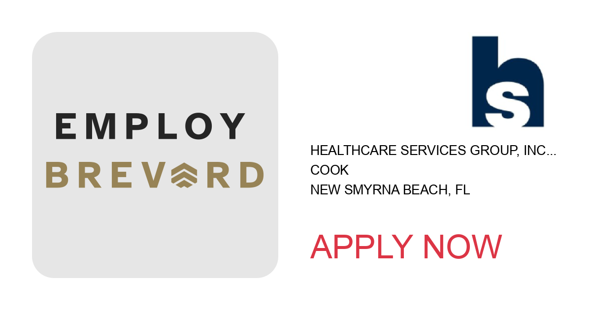 Apply to Cook position with Healthcare Services Group, Inc. in New Smyrna Beach, FL