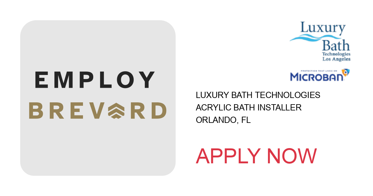 Apply to Acrylic Bath Installer position with Luxury Bath Technologies in Orlando, FL