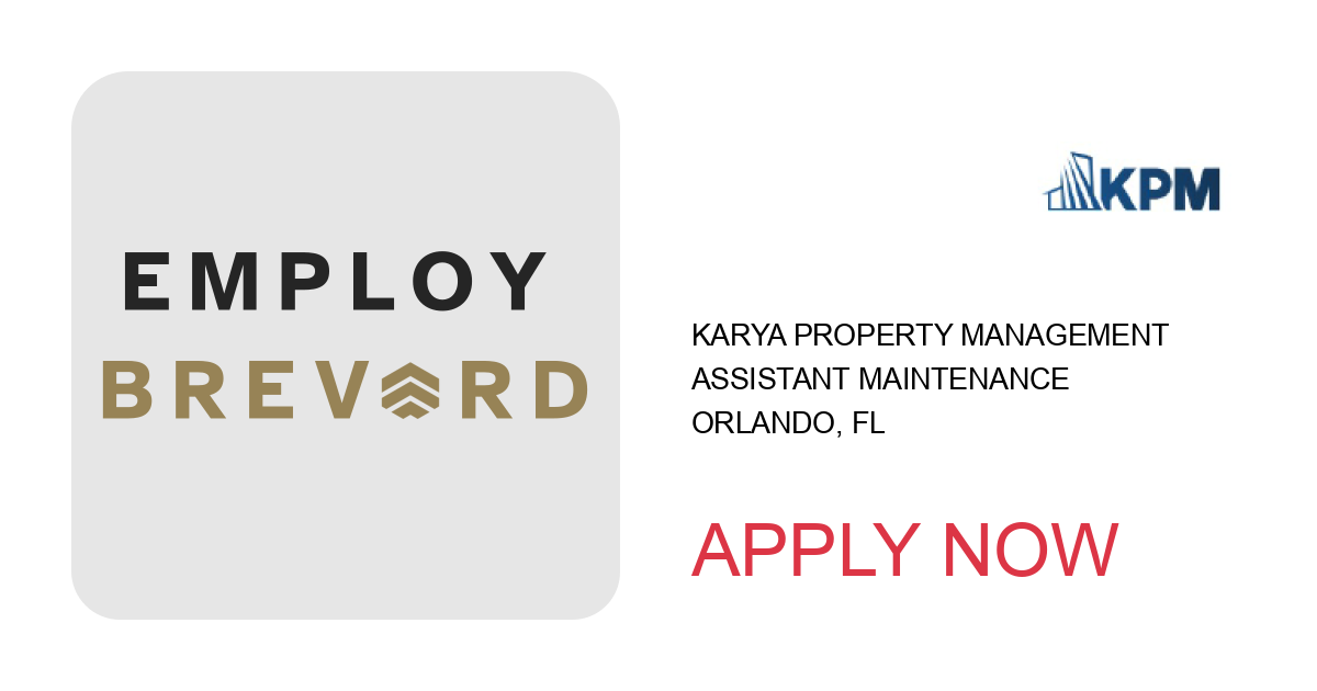 Apply to Assistant Maintenance position with Karya Property Management in Orlando, FL