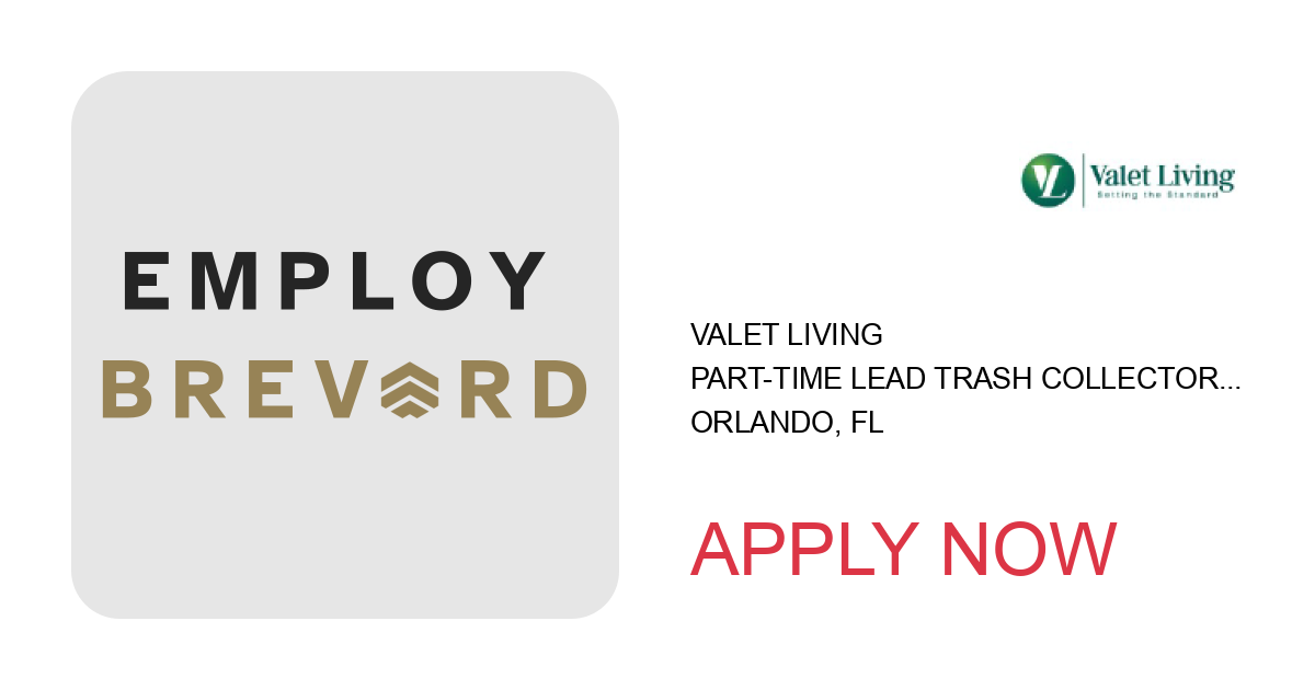 Apply to Part-Time Lead Trash Collector – Personal Truck Required – Nights position with Valet Living in Orlando, FL