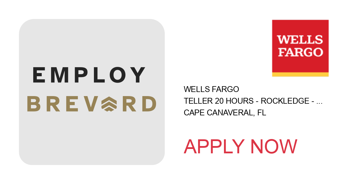 Apply to Teller 20 Hours - Rockledge - Merritt Island - Cape Canaveral - Cocoa position with Wells Fargo in Cape Canaveral, FL