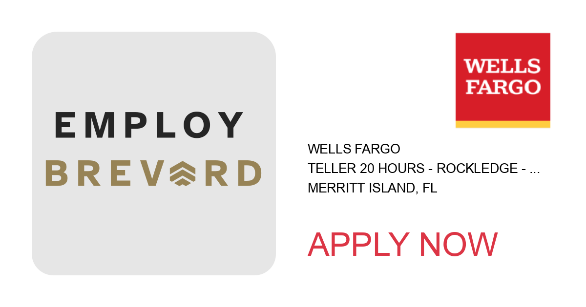 Apply to Teller 20 Hours - Rockledge - Merritt Island - Cape Canaveral - Cocoa position with Wells Fargo in Merritt Island, FL