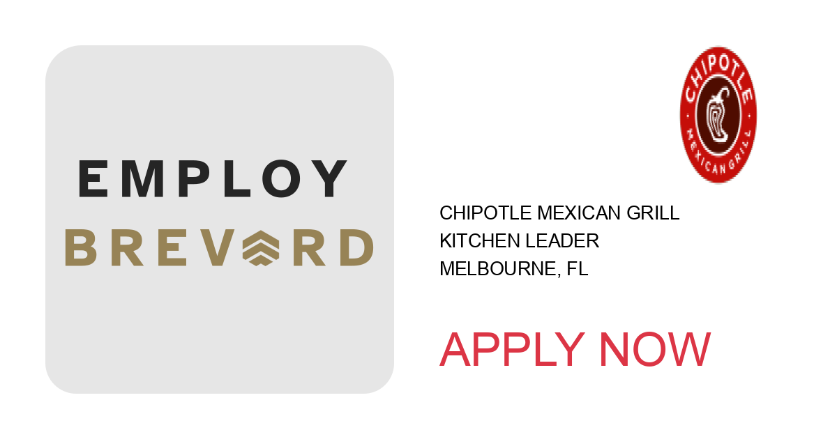 Apply to Kitchen Leader position with Chipotle Mexican Grill in Melbourne, FL