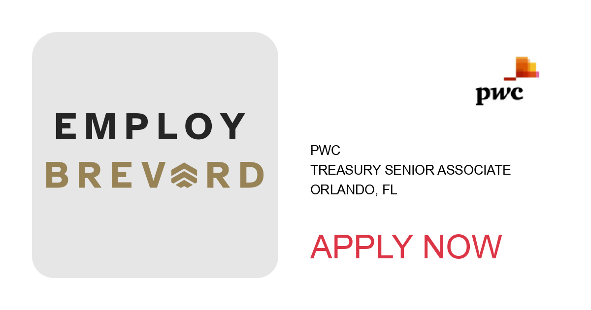 Apply to Treasury Senior Associate position with PwC in Orlando, FL