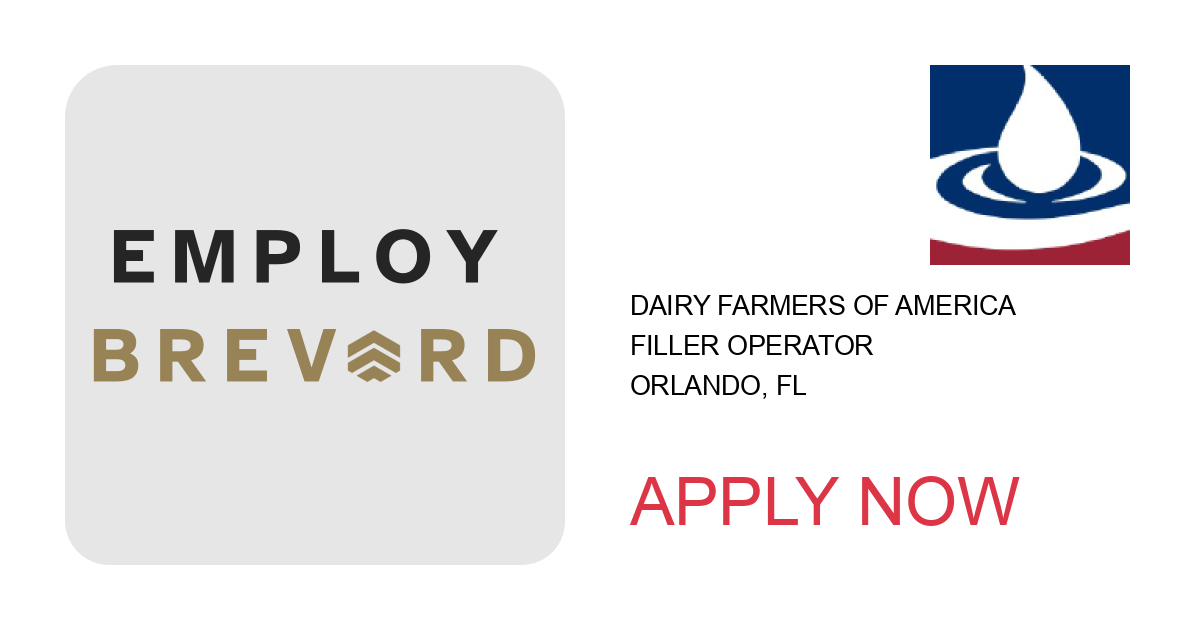 Apply to Filler Operator position with Dairy Farmers of America in Orlando, FL