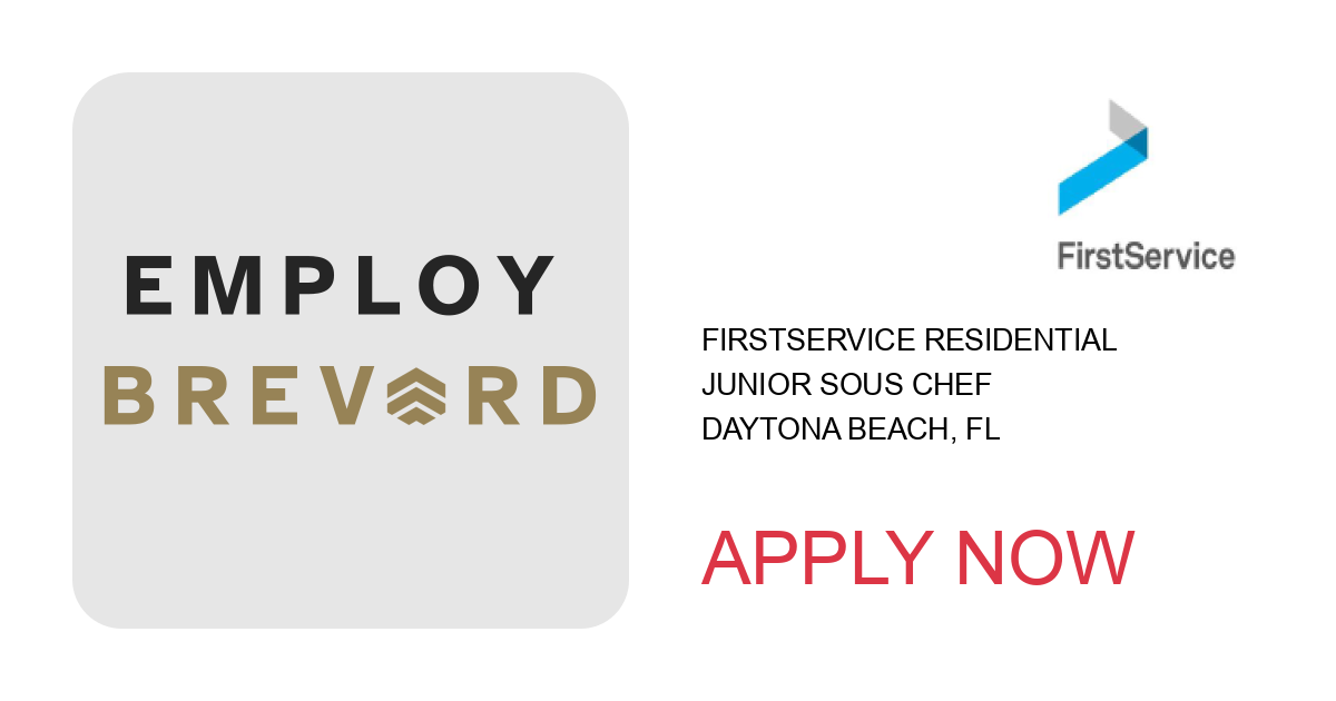 Apply to Junior Sous Chef position with FirstService Residential in Daytona Beach, FL