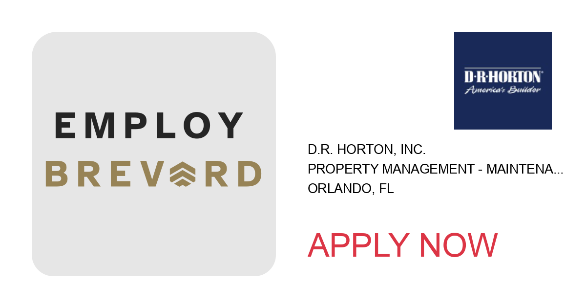 Apply to Property Management - Maintenance Supervisor - Orlando (Ascend Nona West) position with D.R. Horton, Inc. in Orlando, FL