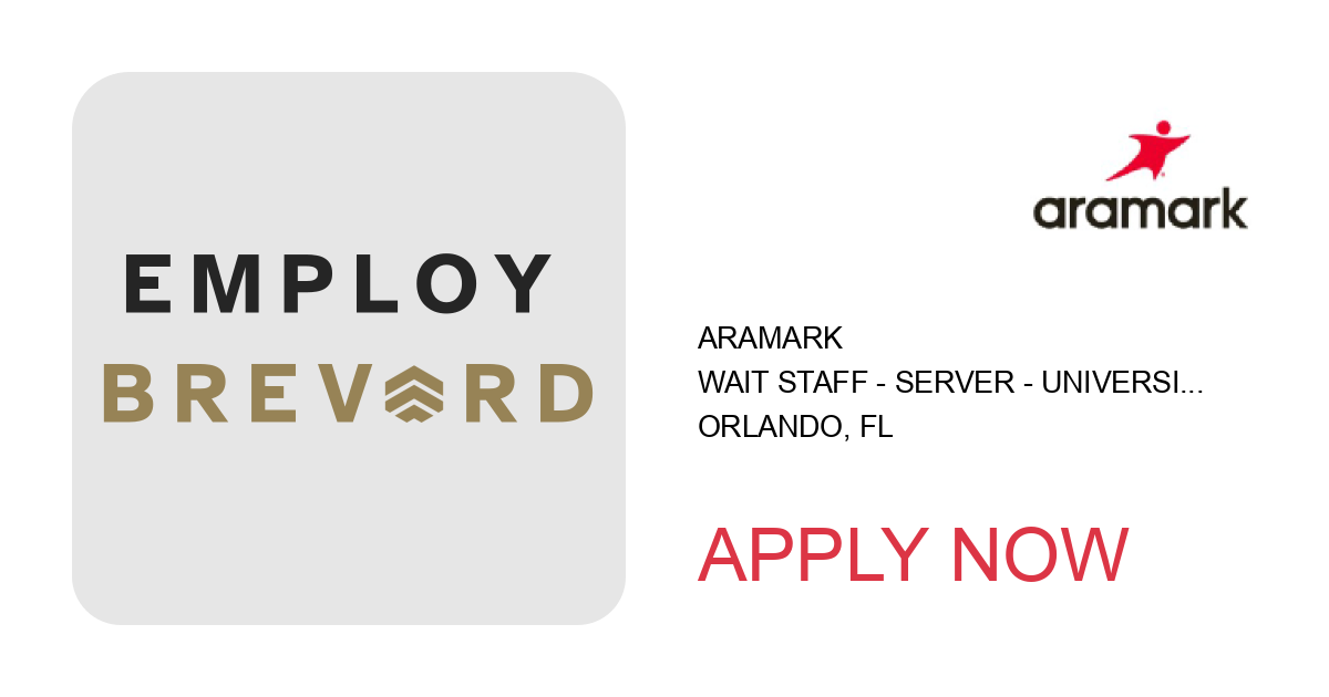 Apply to Wait Staff - Server - University of Central Florida position with ARAMARK in Orlando, FL