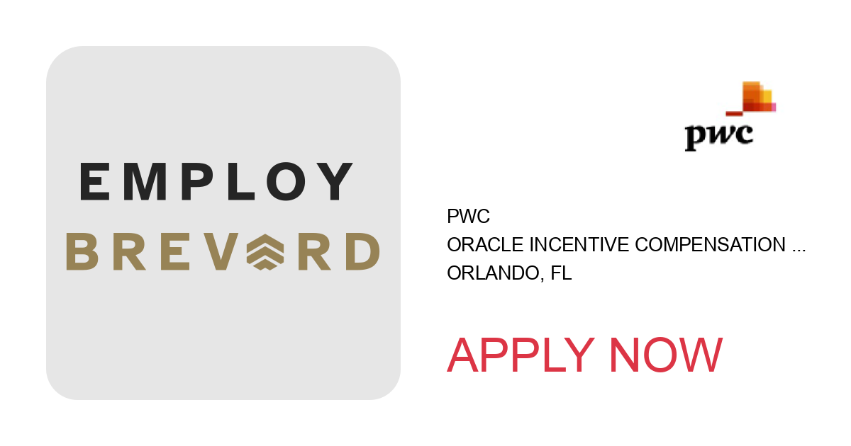 Apply to Oracle Incentive Compensation Consulting Manager position with PwC in Orlando, FL