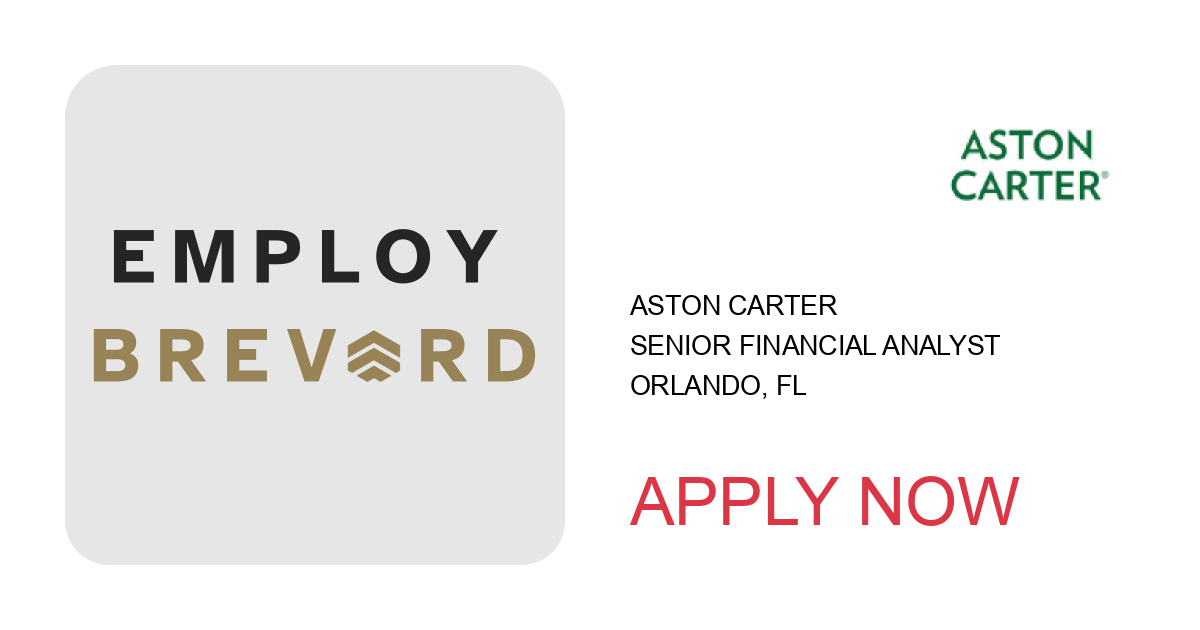 Apply to Senior Financial Analyst position with Aston Carter in Orlando, FL