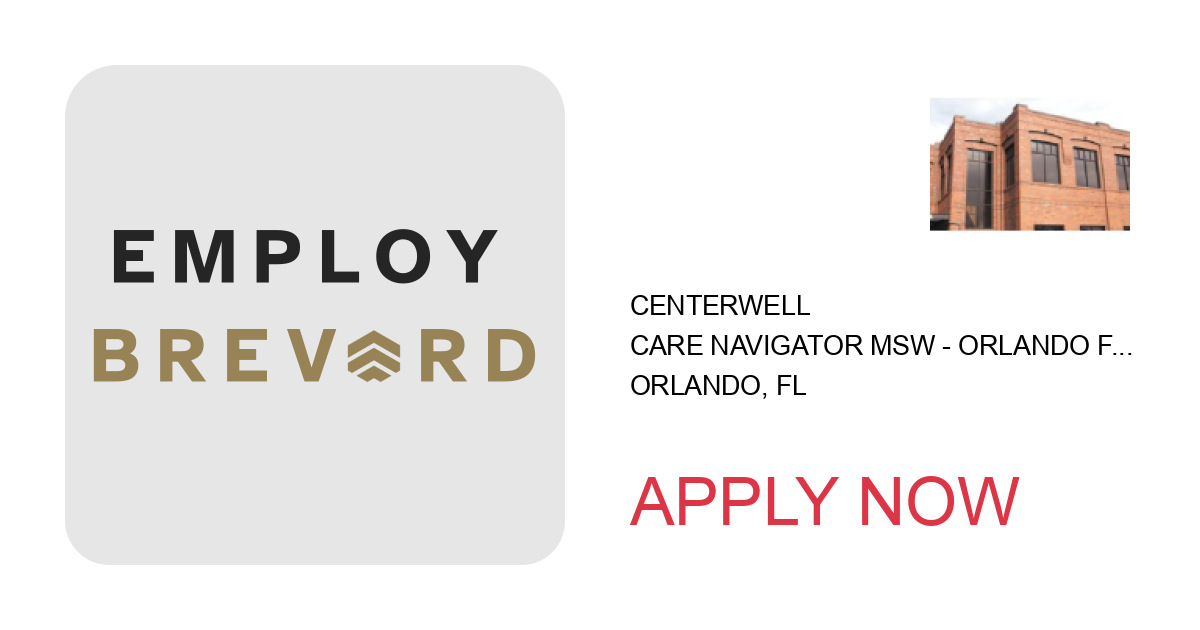 Apply to Care Navigator MSW - Orlando FL position with Centerwell in Orlando, FL