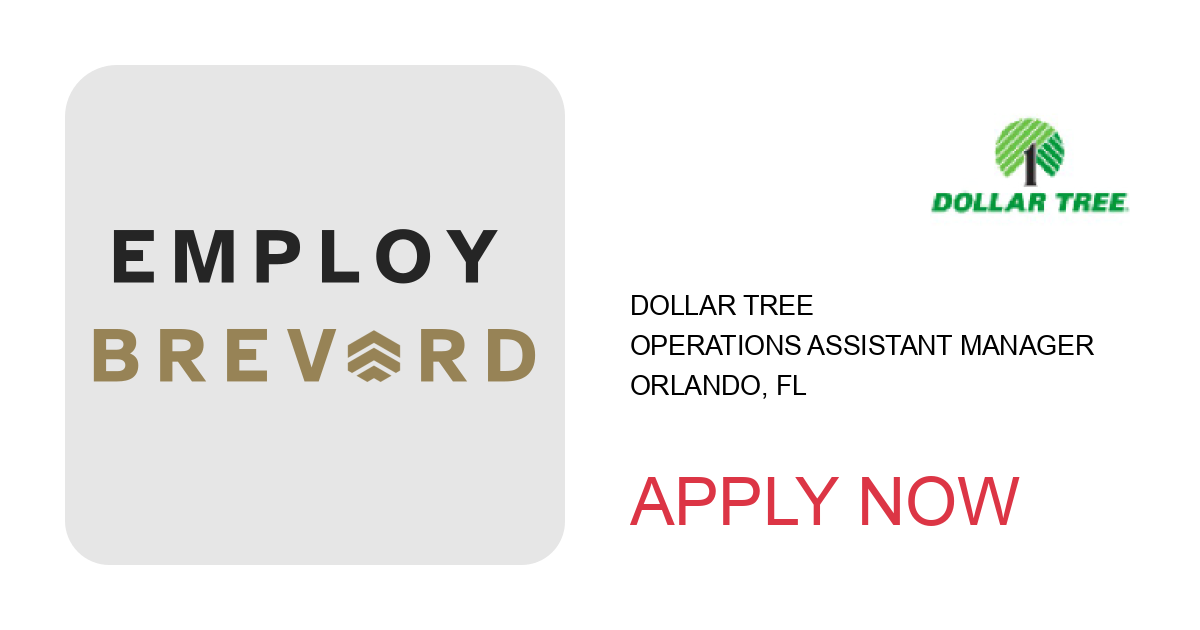 Apply to OPERATIONS ASSISTANT MANAGER position with Dollar Tree in Orlando, FL