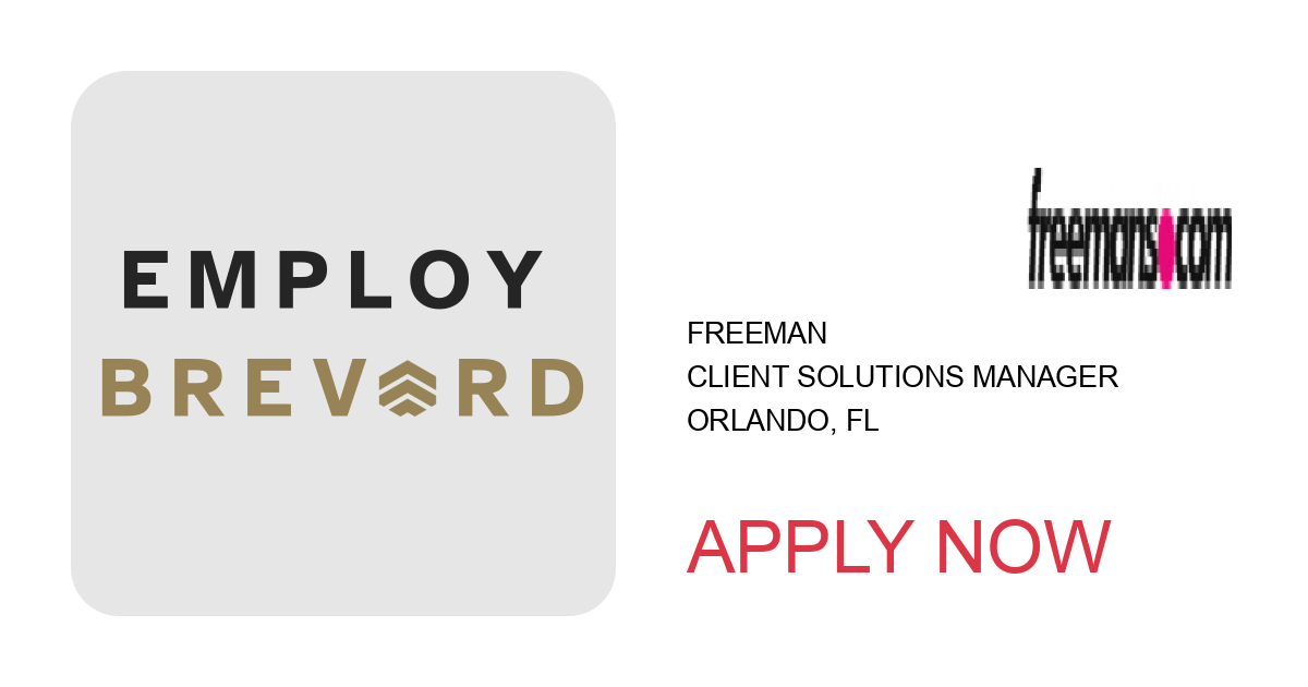 Apply to Client Solutions Manager position with FREEMAN in Orlando, FL