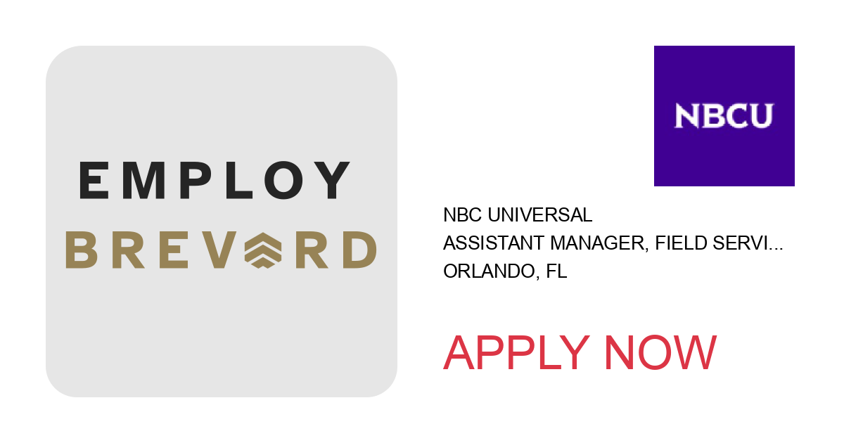 Apply to Assistant Manager, Field Services – Universal Epic Universe position with NBC Universal in Orlando, FL