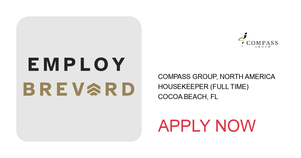 Apply to HOUSEKEEPER (FULL TIME) position with Compass Group, North America in Cocoa Beach, FL