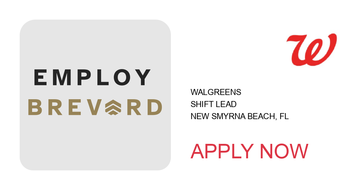 Apply to Shift Lead position with Walgreens in New Smyrna Beach, FL