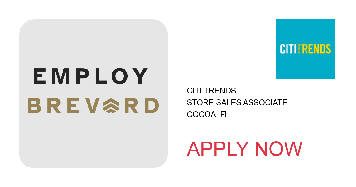 Apply to Store Sales Associate position with Citi Trends in Cocoa, FL