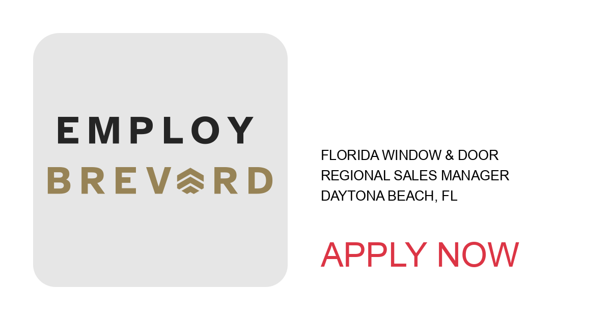 Apply to Regional Sales Manager position with Florida Window & Door in Daytona Beach, FL