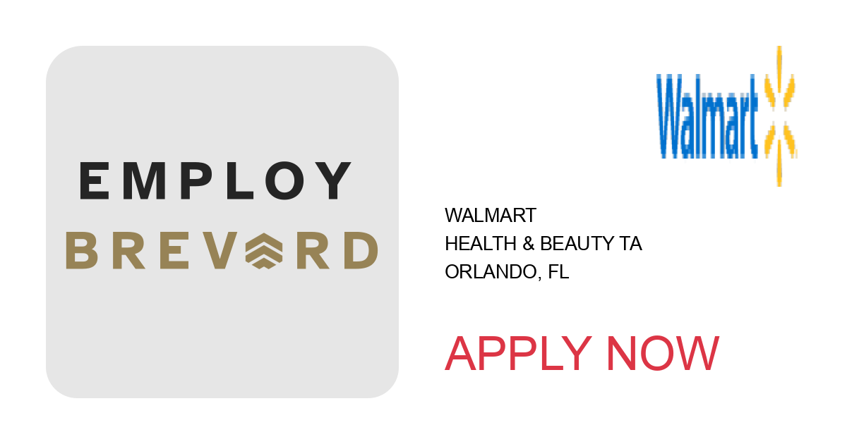 Apply to Health & Beauty TA position with Walmart in Orlando, FL