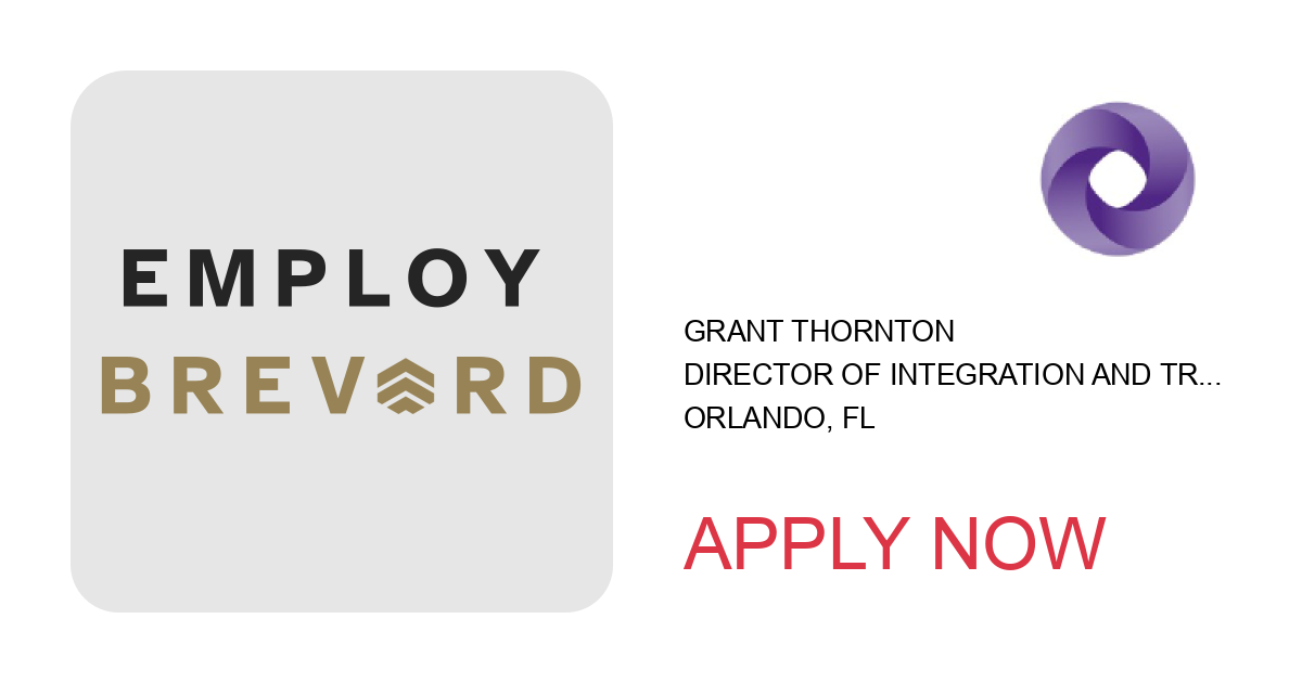 Apply to Director of Integration and Transformation, Office of the CFO position with Grant Thornton in Orlando, FL