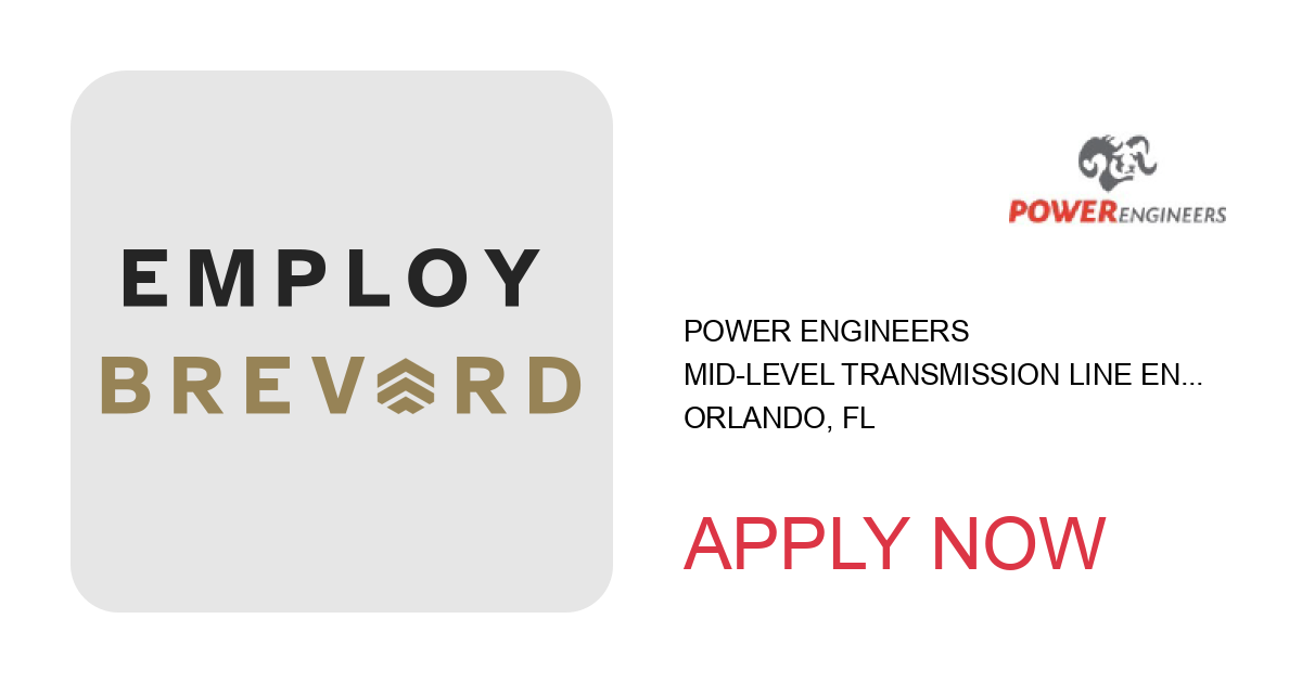 Apply to Mid-Level Transmission Line Engineer (REMOTE) position with POWER Engineers in Orlando, FL