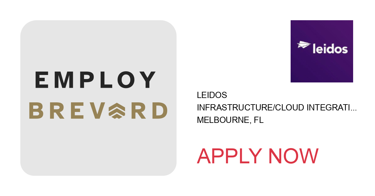 Apply to Infrastructure/Cloud Integration Engineer position with Leidos in Melbourne, FL