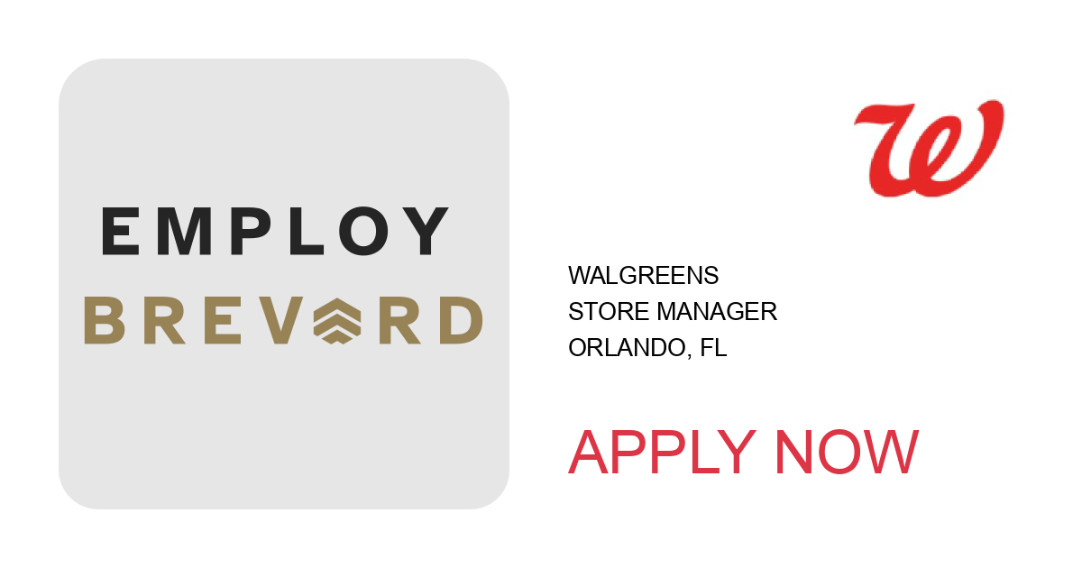 Apply to Store Manager position with Walgreens in Orlando, FL