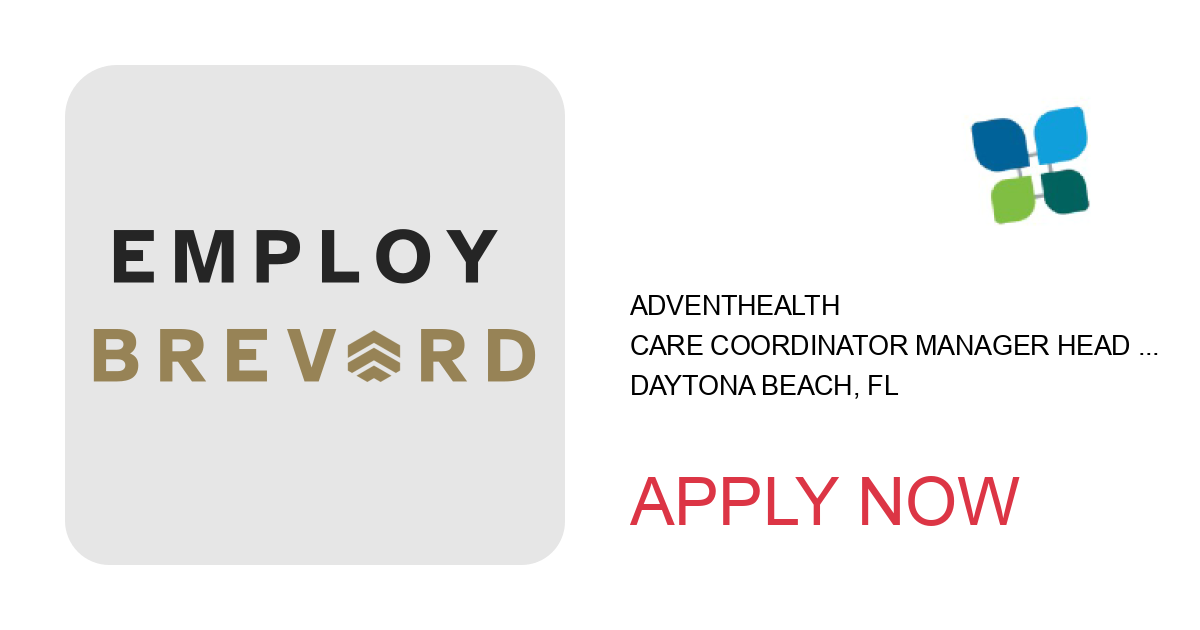 Apply to Care Coordinator Manager Head and Neck position with AdventHealth in Daytona Beach, FL