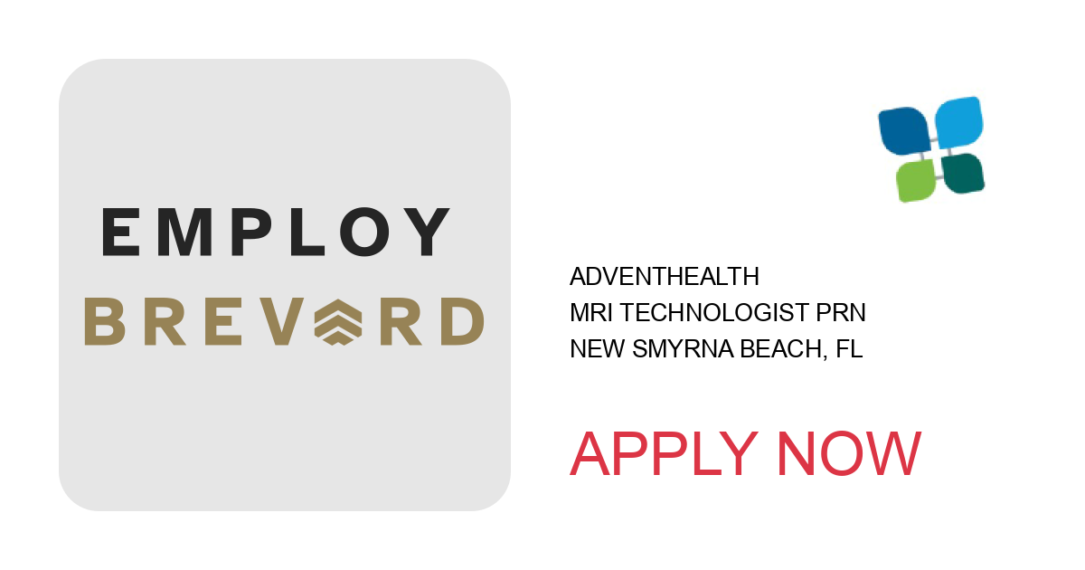 Apply to MRI Technologist PRN position with AdventHealth in New Smyrna Beach, FL