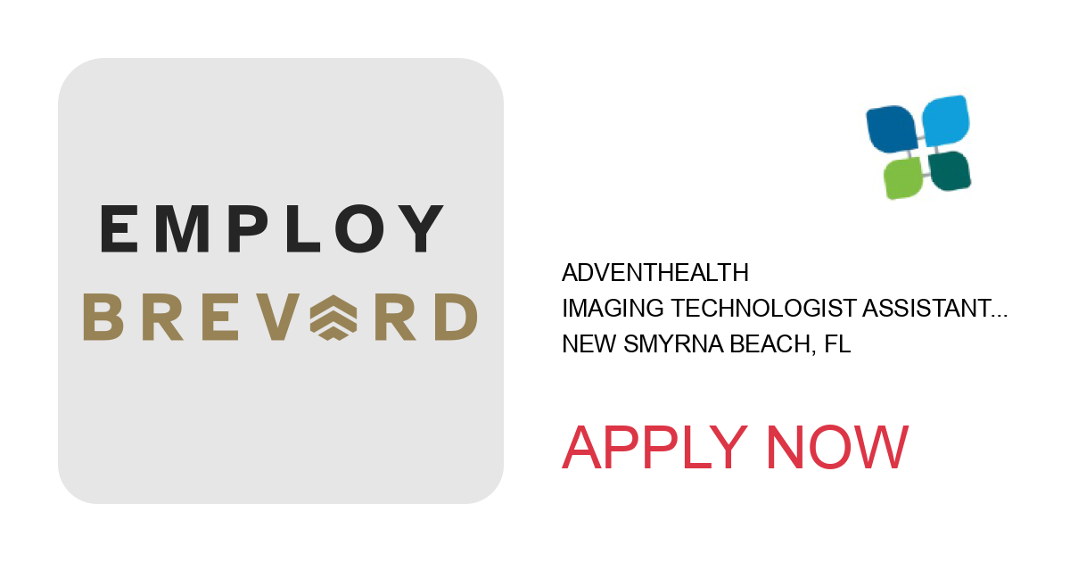 Apply to Imaging Technologist Assistant PRN position with AdventHealth in New Smyrna Beach, FL