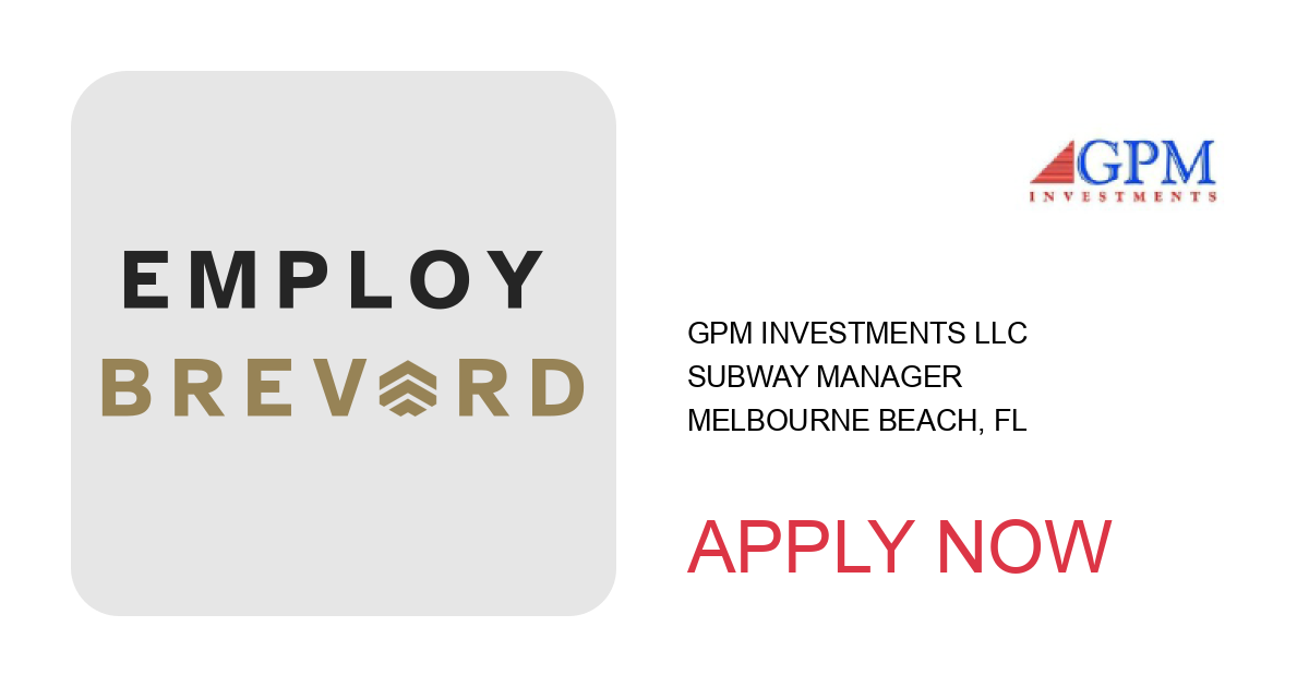 Apply to Subway Manager position with Gpm Investments LLC in Melbourne Beach, FL