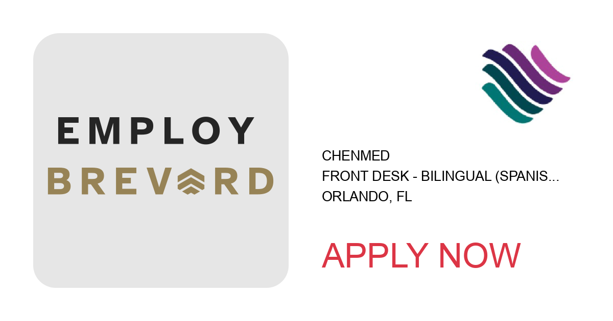 Apply to Front Desk - Bilingual (Spanish) position with ChenMed in Orlando, FL