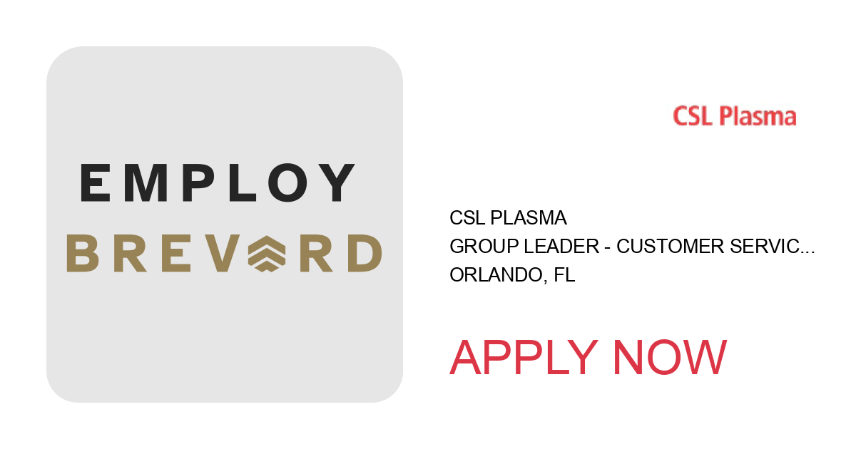 Apply to Group Leader - Customer Service position with CSL Plasma in Orlando, FL