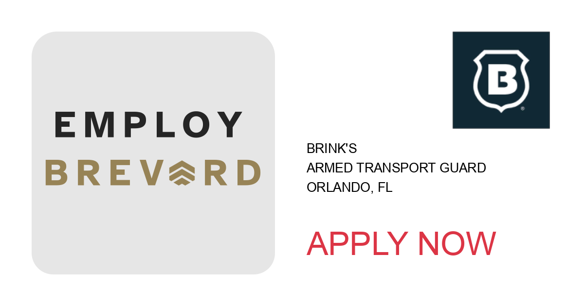 Apply to Armed Transport Guard position with Brink's in Orlando, FL