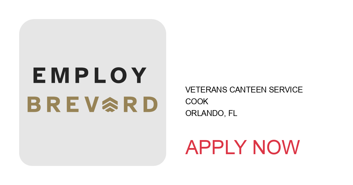 Apply to Cook position with Veterans Canteen Service in Orlando, FL