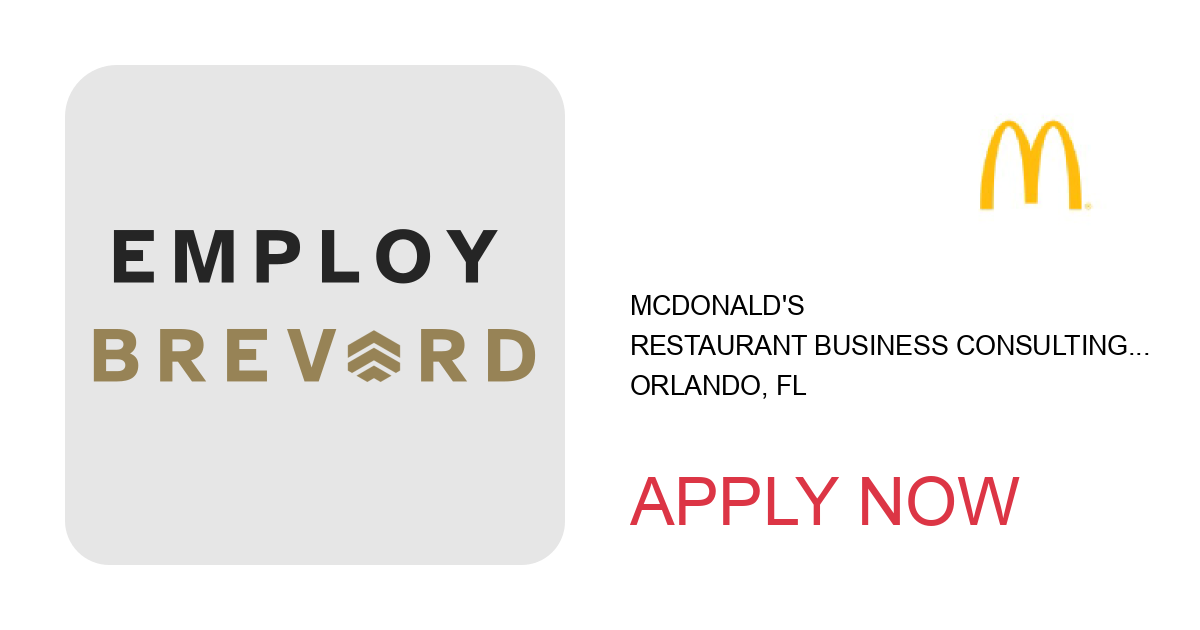 Apply to Restaurant Business Consulting - Field Operations Cohort (July 2025 Start) position with McDonald's in Orlando, FL