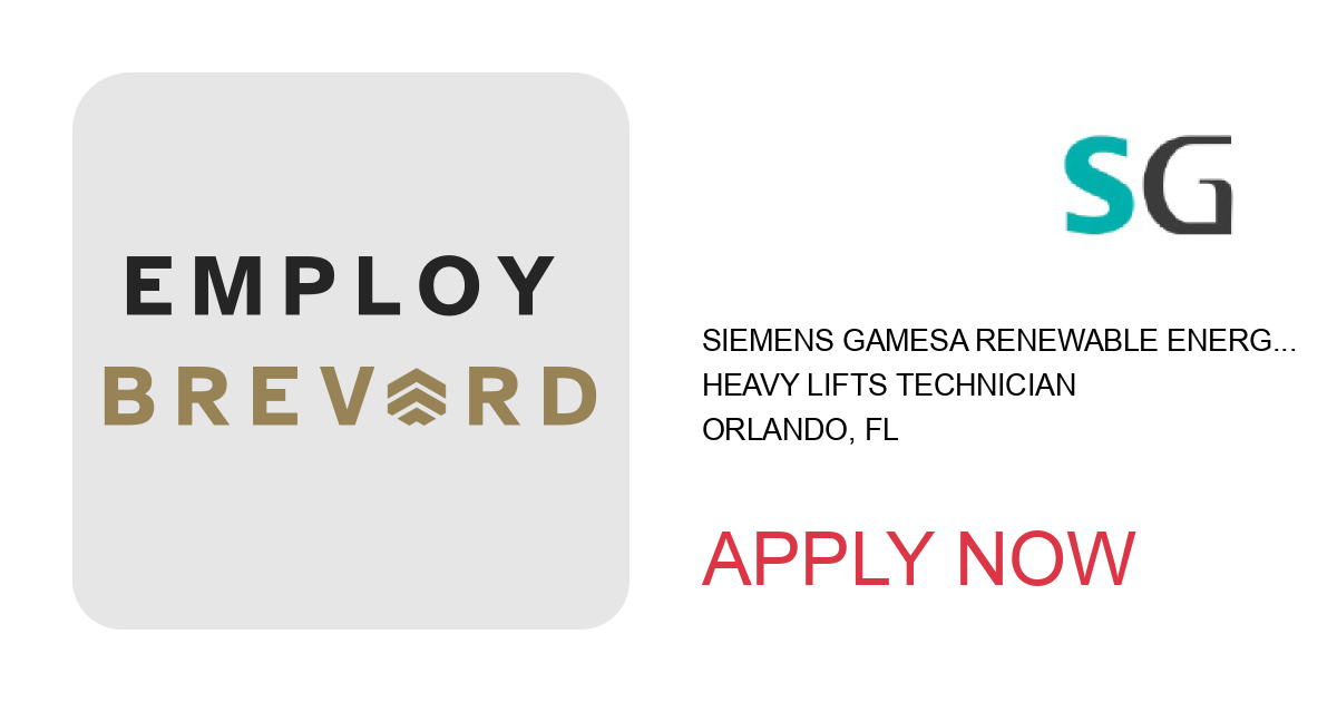 Apply to Heavy Lifts Technician position with Siemens Gamesa Renewable Energy in Orlando, FL