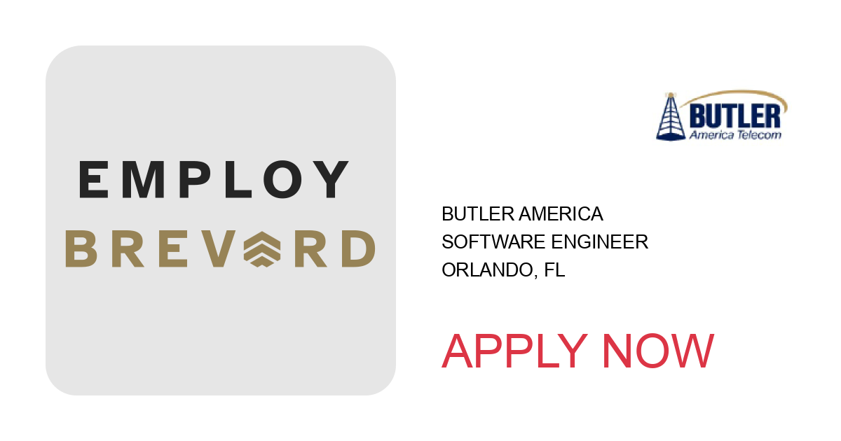 Apply to Software Engineer position with Butler America in Orlando, FL