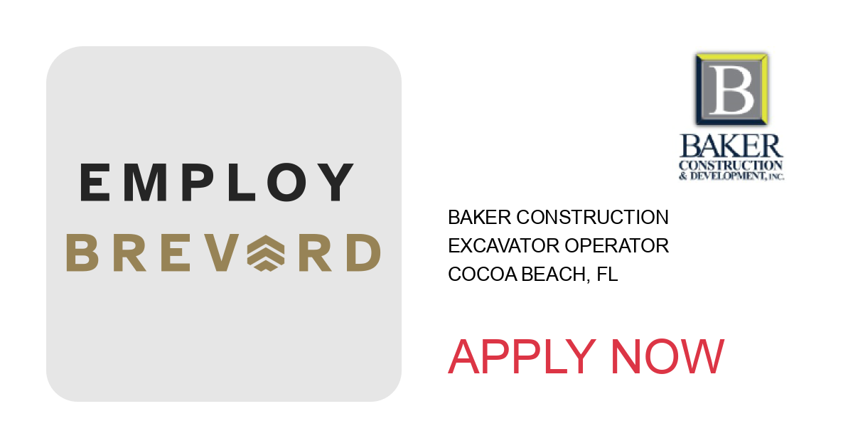 Apply to Excavator Operator position with Baker Construction in Cocoa Beach, FL