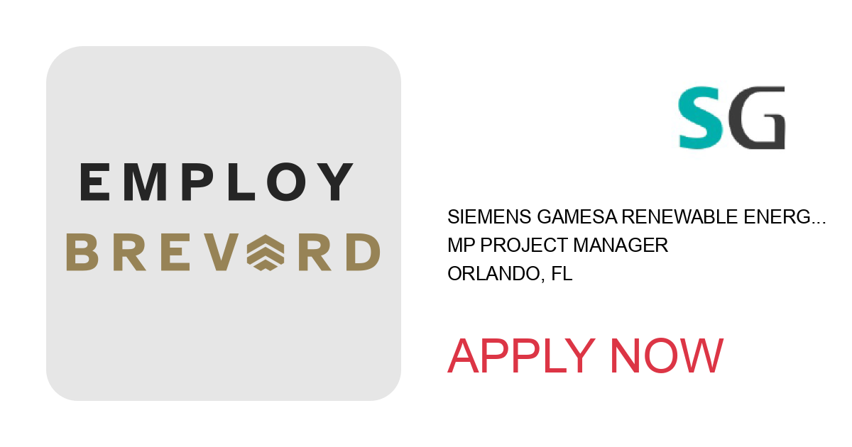 Apply to MP Project Manager position with Siemens Gamesa Renewable Energy in Orlando, FL