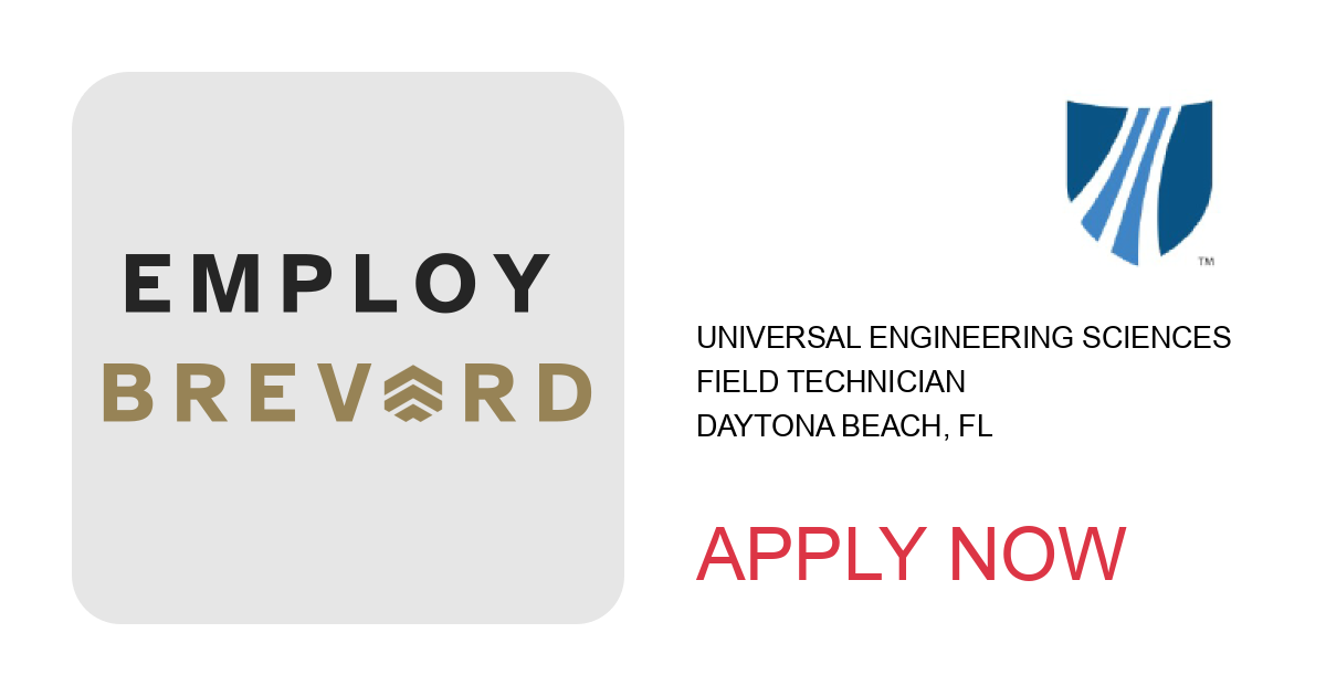 Apply to Field Technician position with Universal Engineering Sciences in Daytona Beach, FL