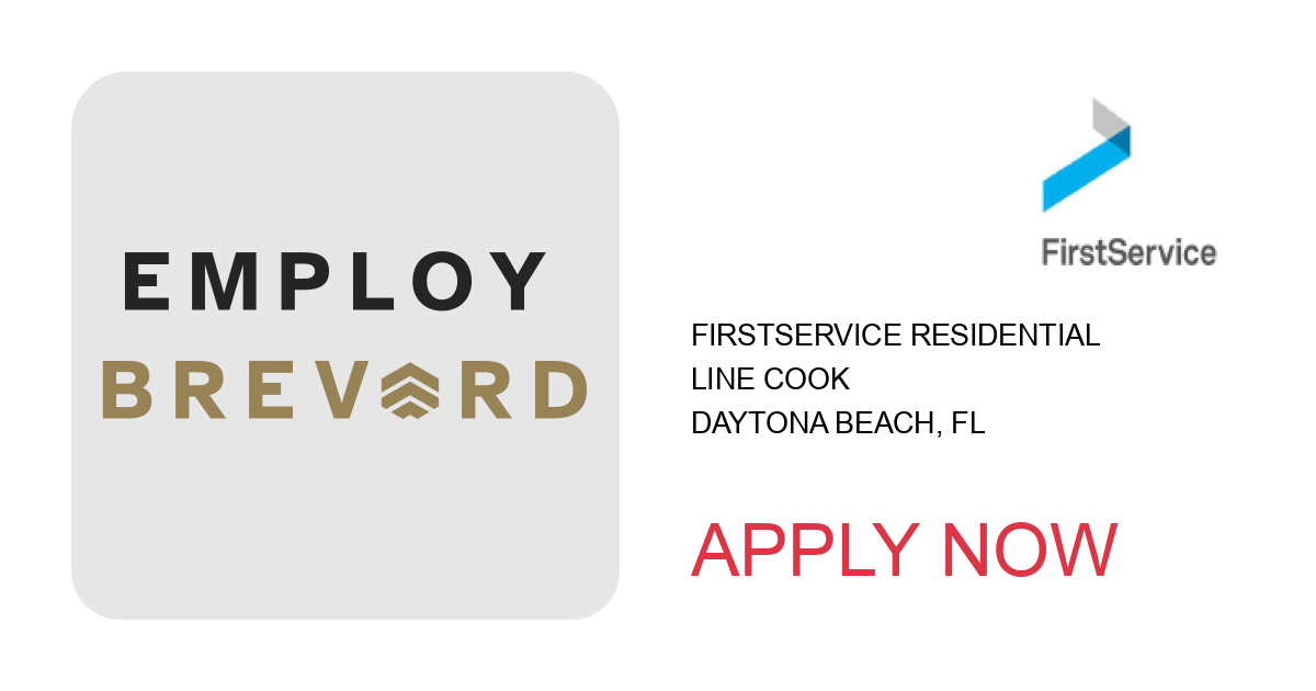 Apply to Line Cook position with FirstService Residential in Daytona Beach, FL