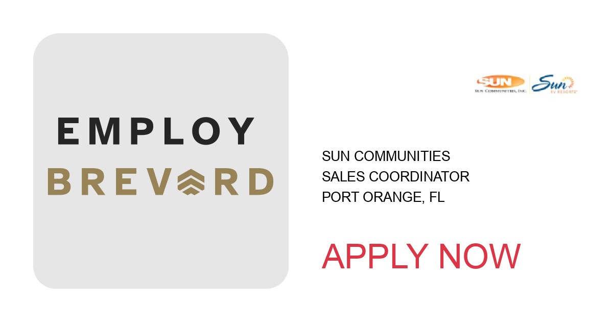 Apply to Sales Coordinator position with Sun Communities in Port Orange, FL